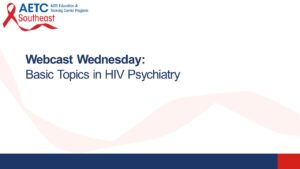 Basic Topics in HIV Psychiatry Title Slide